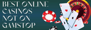 Discover the Thrill of UK Casinos Not on Gamstop