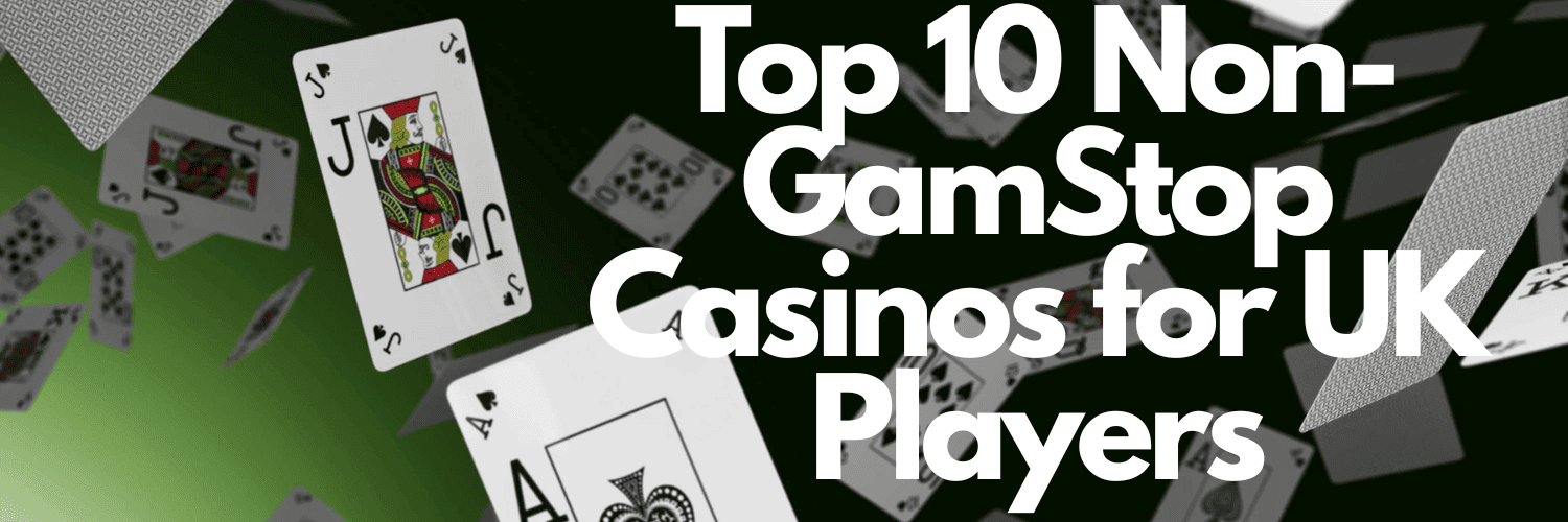 Discover Top Casinos That Aren't on GamStop